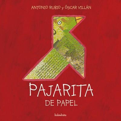 PAJARITA DE PAPEL | 9788493378004 | RUBIO, ANTONIO | Llibreria Ombra | Llibreria online de Rubí, Barcelona | Comprar llibres en català i castellà online