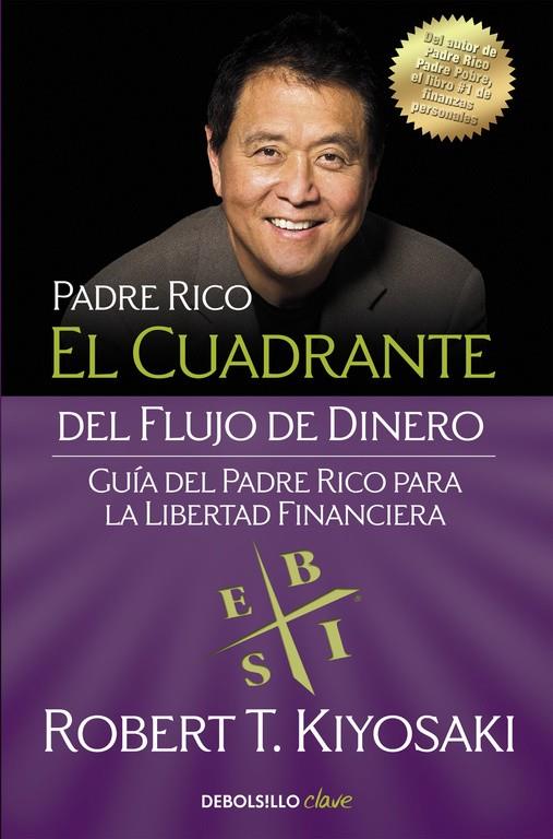 EL CUADRANTE DEL FLUJO DE DINERO | 9788466332101 | KIYOSAKI,ROBERT T. | Llibreria Ombra | Llibreria online de Rubí, Barcelona | Comprar llibres en català i castellà online