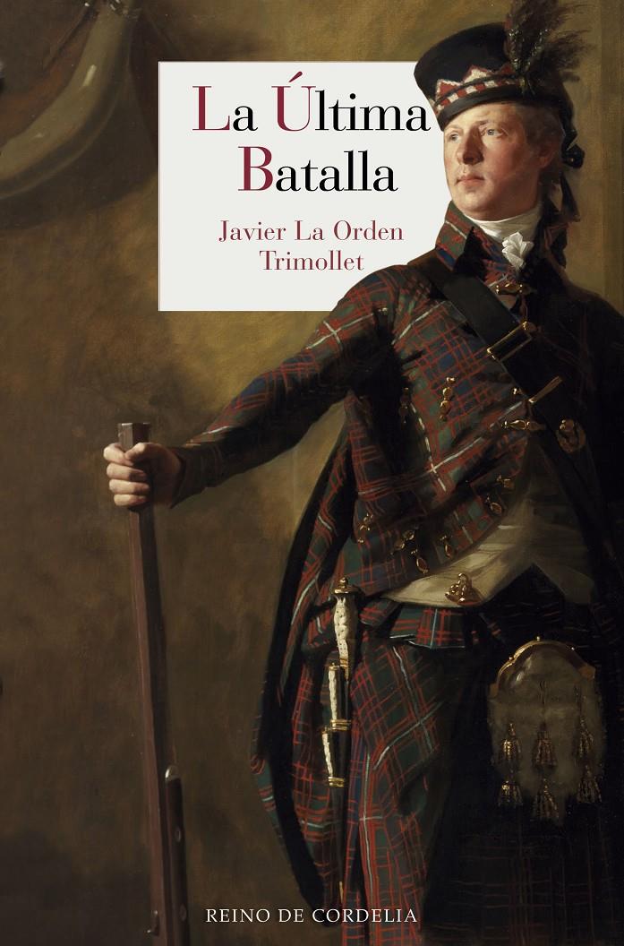 LA ÚLTIMA BATALLA | 9788416968428 | LA ORDEN TRIMOLLET, JAVIER | Llibreria Ombra | Llibreria online de Rubí, Barcelona | Comprar llibres en català i castellà online