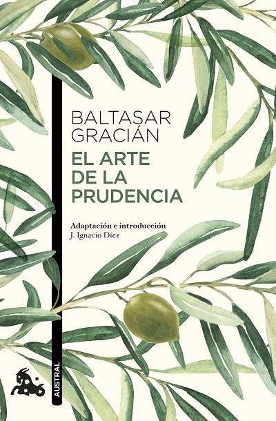 EL ARTE DE LA PRUDENCIA | 9788427054790 | GRACIÁN, BALTASAR | Llibreria Ombra | Llibreria online de Rubí, Barcelona | Comprar llibres en català i castellà online