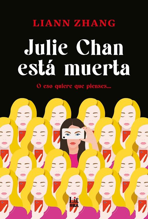JULIE CHAN ESTÁ MUERTA | 9788411329415 | ZHANG, LIANN | Llibreria Ombra | Llibreria online de Rubí, Barcelona | Comprar llibres en català i castellà online