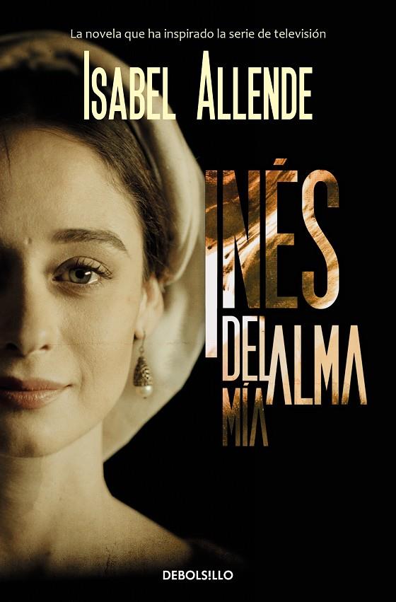 INÉS DEL ALMA MÍA | 9788466354776 | ALLENDE, ISABEL | Llibreria Ombra | Llibreria online de Rubí, Barcelona | Comprar llibres en català i castellà online