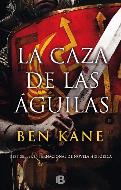 LA CAZA DE LAS ÁGUILAS | 9788466659116 | KANE, BEN | Llibreria Ombra | Llibreria online de Rubí, Barcelona | Comprar llibres en català i castellà online