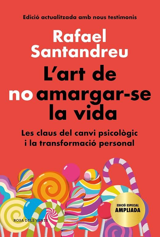 L'ART DE NO AMARGAR-SE LA VIDA (EDICIÓ ESPECIAL) | 9788418033599 | SANTANDREU, RAFAEL | Llibreria Ombra | Llibreria online de Rubí, Barcelona | Comprar llibres en català i castellà online