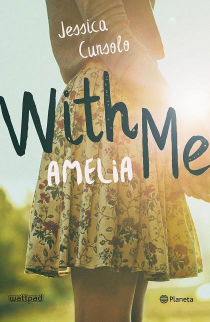 WITH ME. AMELIA | 9788408196693 | CUNSOLO, JESSICA | Llibreria Ombra | Llibreria online de Rubí, Barcelona | Comprar llibres en català i castellà online