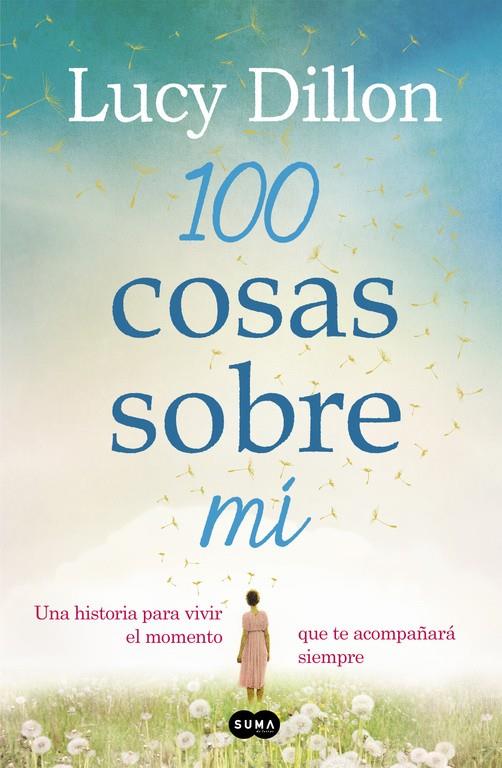 100 COSAS SOBRE MÍ | 9788483657225 | DILLON,LUCY | Llibreria Ombra | Llibreria online de Rubí, Barcelona | Comprar llibres en català i castellà online