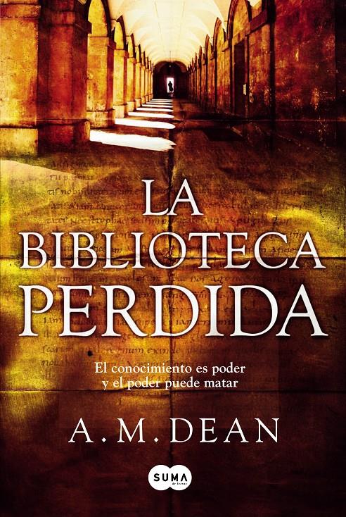 LA BIBLIOTECA PERDIDA | 9788483654835 | A. M. DEAN | Llibreria Ombra | Llibreria online de Rubí, Barcelona | Comprar llibres en català i castellà online