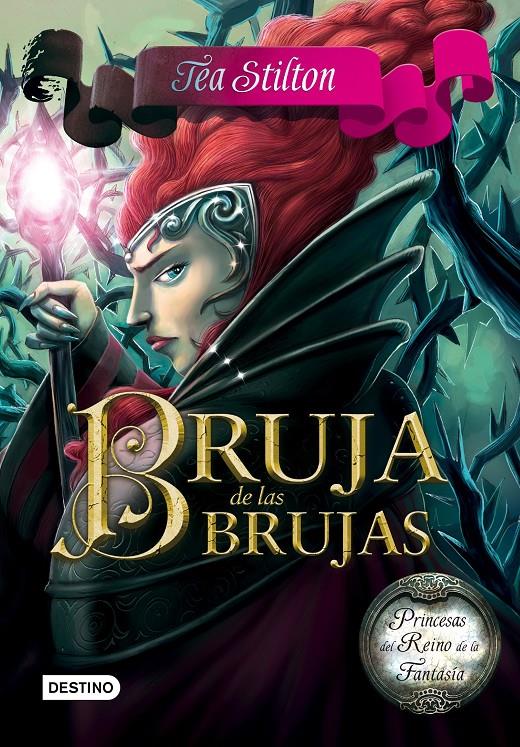 BRUJA DE LAS BRUJAS | 9788408159469 | TEA STILTON | Llibreria Ombra | Llibreria online de Rubí, Barcelona | Comprar llibres en català i castellà online