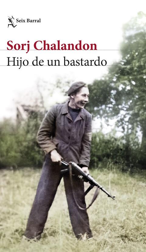 HIJO DE UN BASTARDO | 9788432242311 | CHALANDON, SORJ | Llibreria Ombra | Llibreria online de Rubí, Barcelona | Comprar llibres en català i castellà online