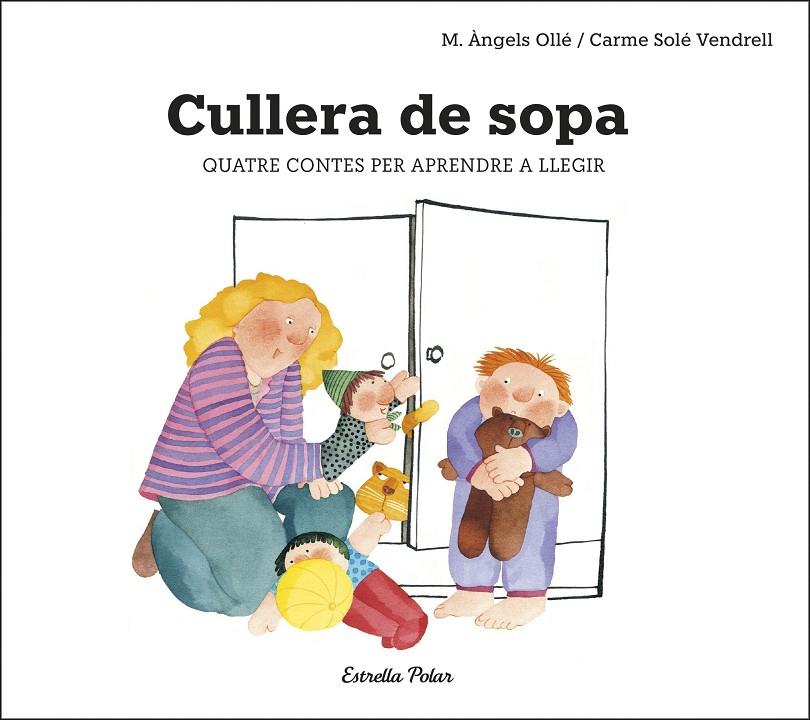 CULLERA DE SOPA | 9788491378693 | SOLÉ VENDRELL, CARME | Llibreria Ombra | Llibreria online de Rubí, Barcelona | Comprar llibres en català i castellà online
