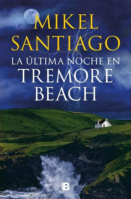 LA ÚLTIMA NOCHE EN TREMORE BEACH | 9788466671439 | SANTIAGO, MIKEL | Llibreria Ombra | Llibreria online de Rubí, Barcelona | Comprar llibres en català i castellà online