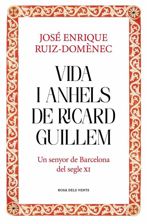 VIDA I ANHELS DE RICARD GUILLEM | 9788417909932 | RUIZ-DOMÈNEC, JOSÉ ENRIQUE | Llibreria Ombra | Llibreria online de Rubí, Barcelona | Comprar llibres en català i castellà online