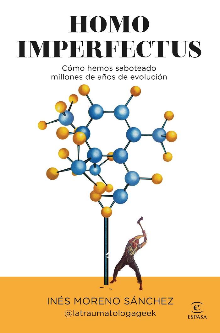 HOMO IMPERFECTUS | 9788467080940 | INÉS MORENO SÁNCHEZ @LATRAUMATOLOGAGEEK | Llibreria Ombra | Llibreria online de Rubí, Barcelona | Comprar llibres en català i castellà online
