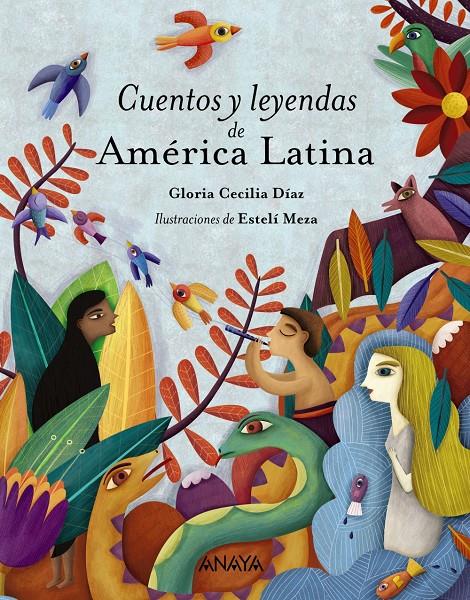 CUENTOS Y LEYENDAS DE AMÉRICA LATINA | 9788469836453 | DÍAZ, GLORIA CECILIA | Llibreria Ombra | Llibreria online de Rubí, Barcelona | Comprar llibres en català i castellà online