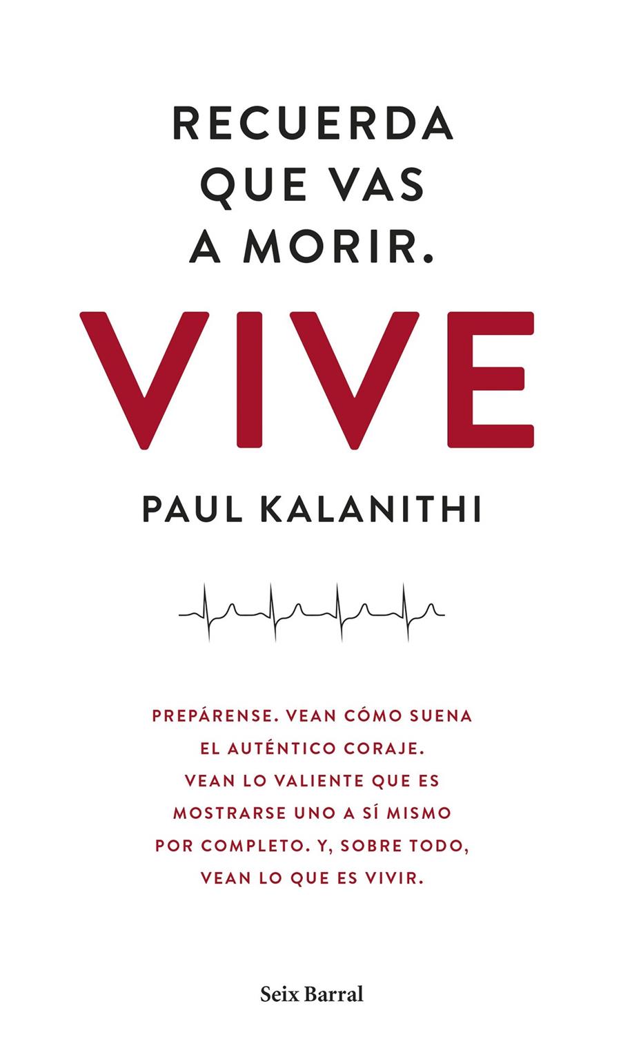 RECUERDA QUE VAS A MORIR. VIVE | 9788432229497 | PAUL KALANITHI | Llibreria Ombra | Llibreria online de Rubí, Barcelona | Comprar llibres en català i castellà online