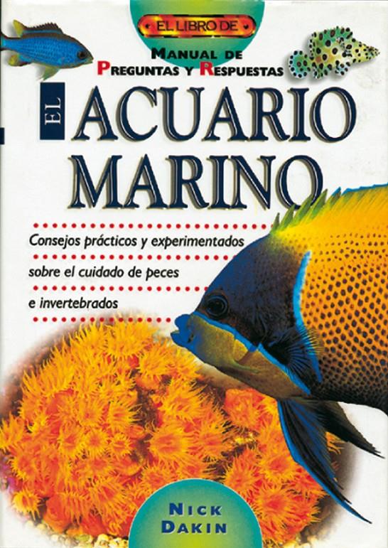 EL ACUARIO MARINO | 9788488893352 | NICK DAKIN | Llibreria Ombra | Llibreria online de Rubí, Barcelona | Comprar llibres en català i castellà online