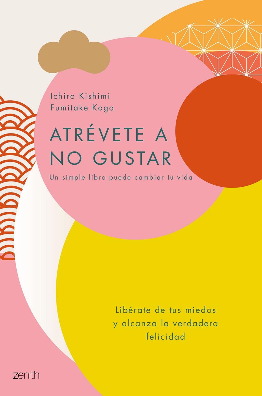 ATRÉVETE A NO GUSTAR | 9788408184164 | KISHIMI, ICHIRO/KOGA, FUMITAKE | Llibreria Ombra | Llibreria online de Rubí, Barcelona | Comprar llibres en català i castellà online