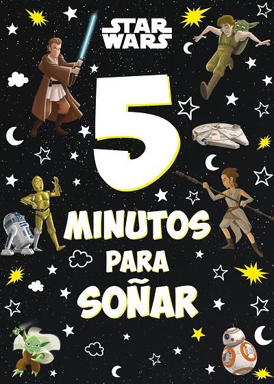 STAR WARS. 5 MINUTOS PARA SOÑAR | 9788408246831 | STAR WARS | Llibreria Ombra | Llibreria online de Rubí, Barcelona | Comprar llibres en català i castellà online