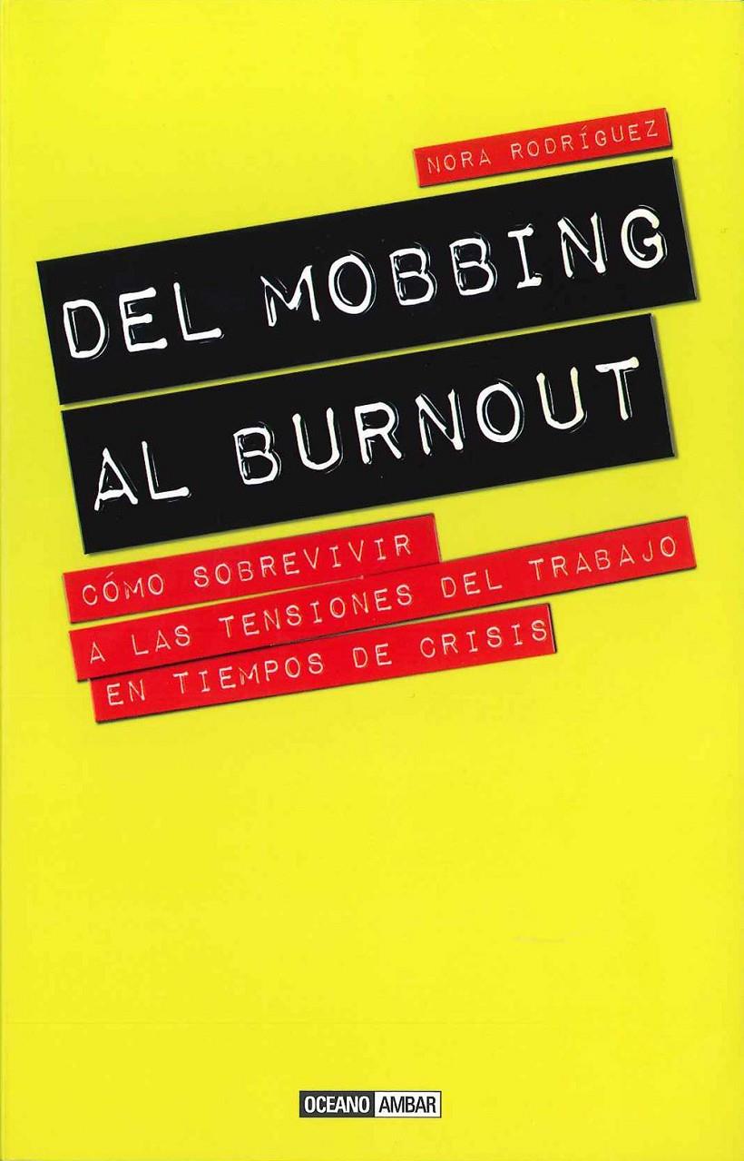DEL MOBBING AL BURNOUT | 9788475568225 | RODRIGUEZ, NORA | Llibreria Ombra | Llibreria online de Rubí, Barcelona | Comprar llibres en català i castellà online