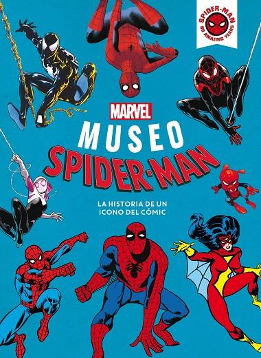 MUSEO SPIDER-MAN | 9788418610370 | MARVEL | Llibreria Ombra | Llibreria online de Rubí, Barcelona | Comprar llibres en català i castellà online