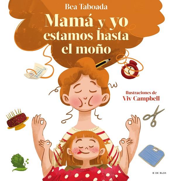 ¡MAMÁ Y YO ESTAMOS HASTA EL MOÑO! | 9788418688492 | TABOADA, BEA | Llibreria Ombra | Llibreria online de Rubí, Barcelona | Comprar llibres en català i castellà online