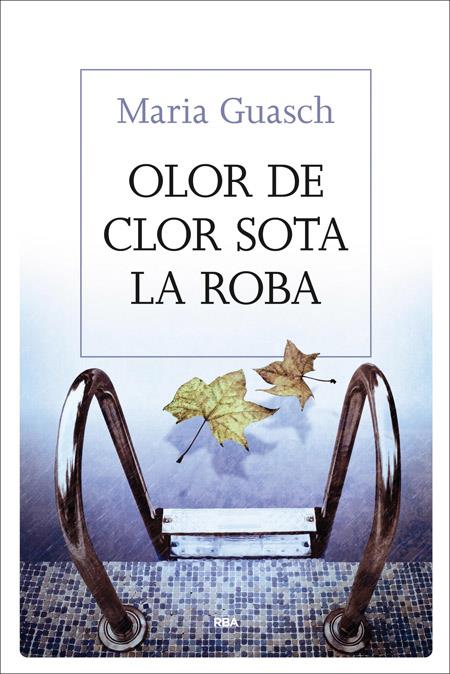 OLOR DE CLOR SOTA LA ROBA | 9788482647333 | MARIA GUASCH | Llibreria Ombra | Llibreria online de Rubí, Barcelona | Comprar llibres en català i castellà online