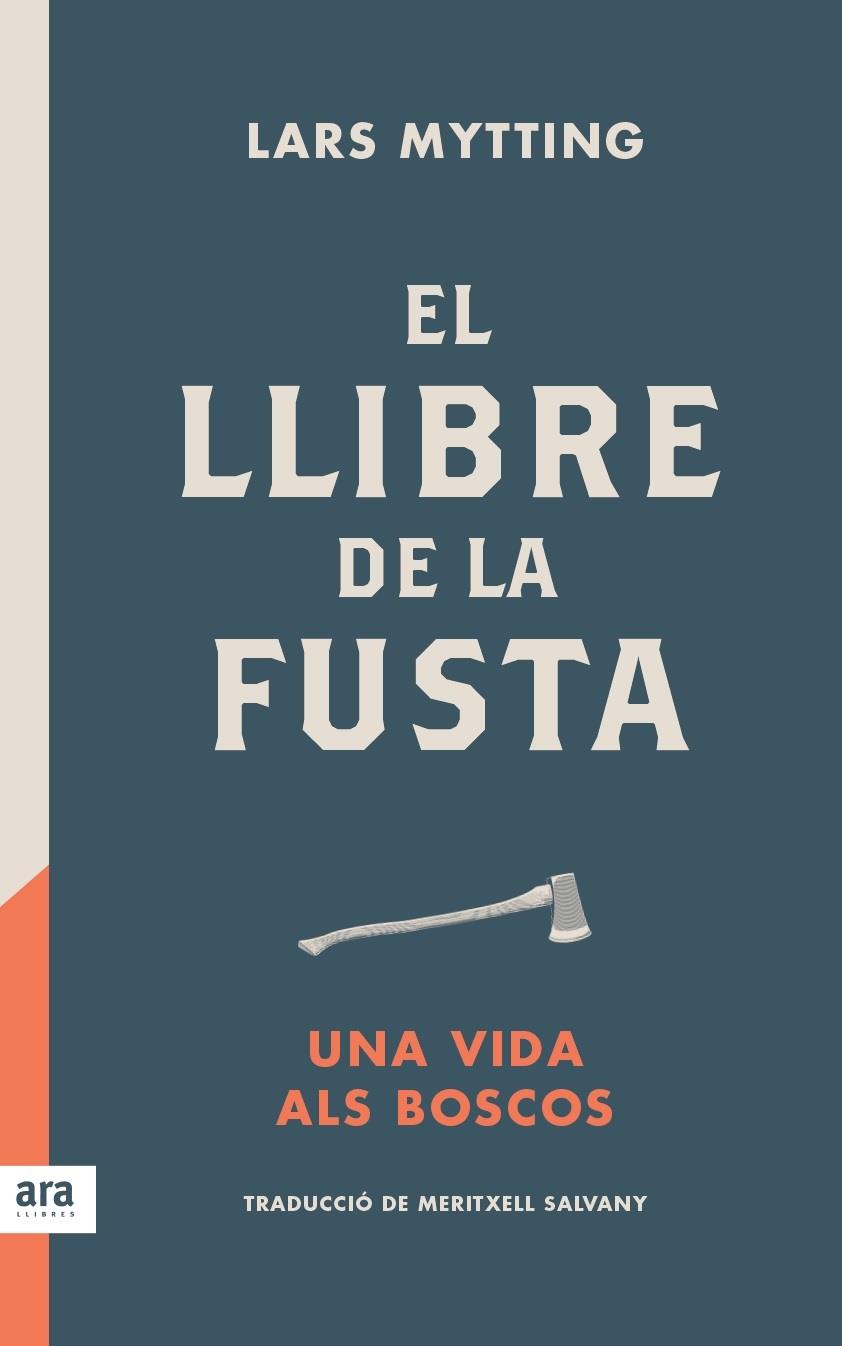 EL LLIBRE DE LA FUSTA | 9788416915422 | MYTTING, LARS | Llibreria Ombra | Llibreria online de Rubí, Barcelona | Comprar llibres en català i castellà online