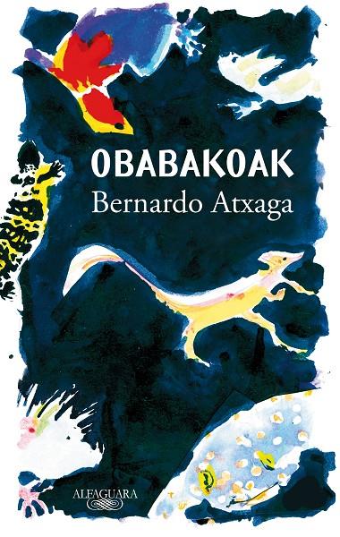 OBABAKOAK | 9788420454368 | ATXAGA, BERNARDO | Llibreria Ombra | Llibreria online de Rubí, Barcelona | Comprar llibres en català i castellà online