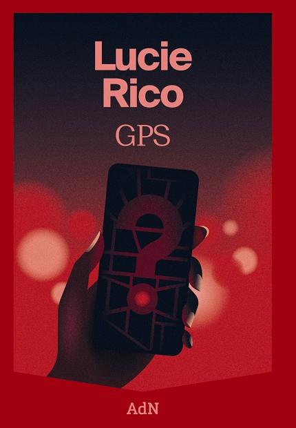 GPS | 9788410138025 | RICO, LUCIE | Llibreria Ombra | Llibreria online de Rubí, Barcelona | Comprar llibres en català i castellà online