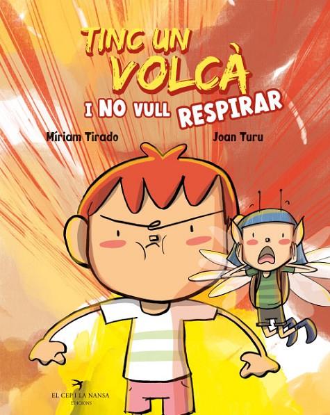 TINC UN VOLCÀ I NO VULL RESPIRAR | 9788418522673 | TIRADO, MÍRIAM | Llibreria Ombra | Llibreria online de Rubí, Barcelona | Comprar llibres en català i castellà online