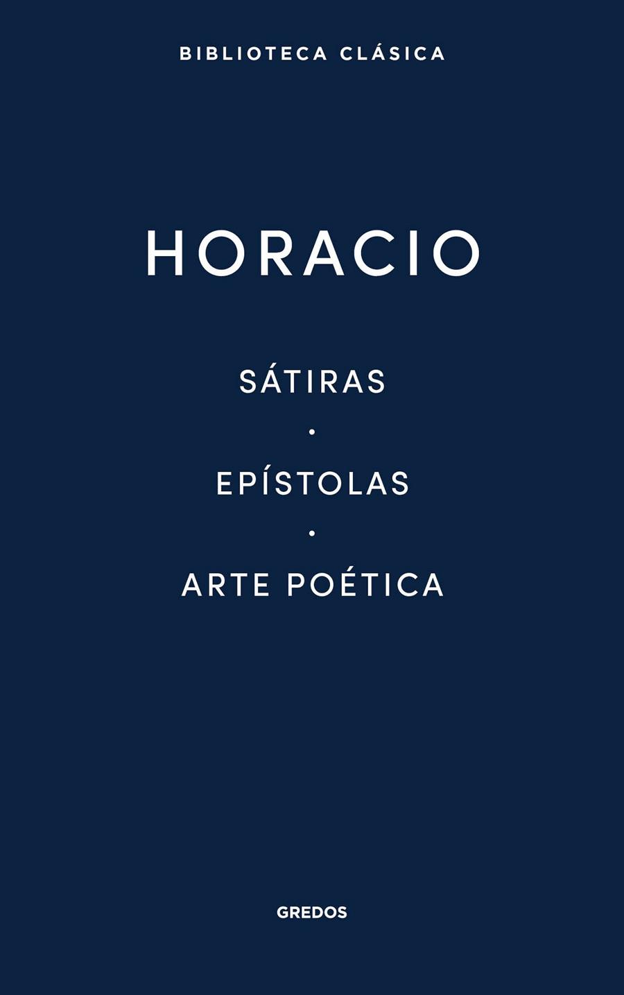 SÁTIRAS, EPÍSTOLAS, ARTE POÉTICA | 9788424939083 | HORACIO | Llibreria Ombra | Llibreria online de Rubí, Barcelona | Comprar llibres en català i castellà online