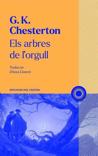 ELS ARBRES DE L'ORGULL | 9788412450316 | CHESTERTON, GILBERT KEITH | Llibreria Ombra | Llibreria online de Rubí, Barcelona | Comprar llibres en català i castellà online