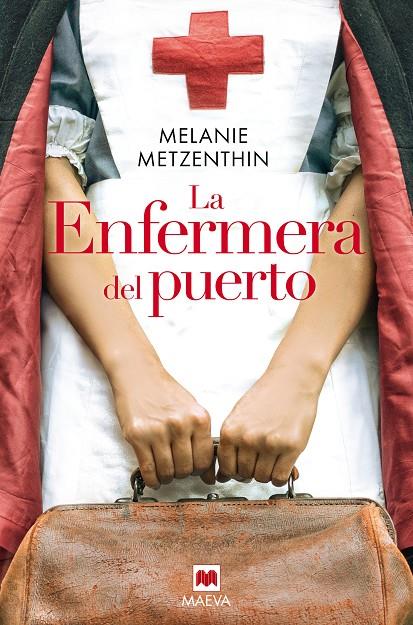 LA ENFERMERA DEL PUERTO | 9788418184444 | METZENTHIN, MELANIE | Llibreria Ombra | Llibreria online de Rubí, Barcelona | Comprar llibres en català i castellà online