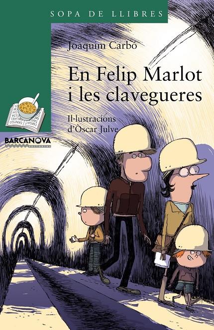 EN FELIP MARLOT I LES CLAVEGUERES | 9788448941260 | CARBÓ, JOAQUIM | Llibreria Ombra | Llibreria online de Rubí, Barcelona | Comprar llibres en català i castellà online