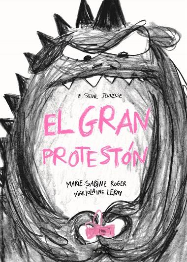EL GRAN PROTESTÓN | 9788419378156 | ROGER, MARIE-SABINE/LERAY, MARJOLAINE | Llibreria Ombra | Llibreria online de Rubí, Barcelona | Comprar llibres en català i castellà online