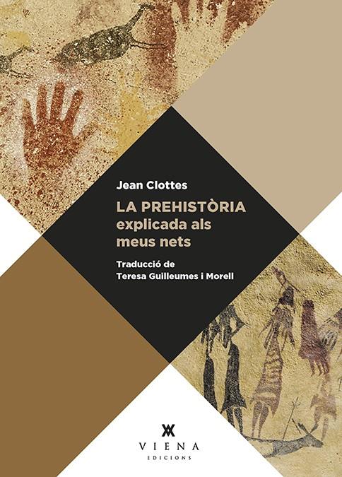 LA PREHISTÒRIA EXPLICADA ALS MEUS NETS | 9788417998936 | CLOTTES, JEAN | Llibreria Ombra | Llibreria online de Rubí, Barcelona | Comprar llibres en català i castellà online