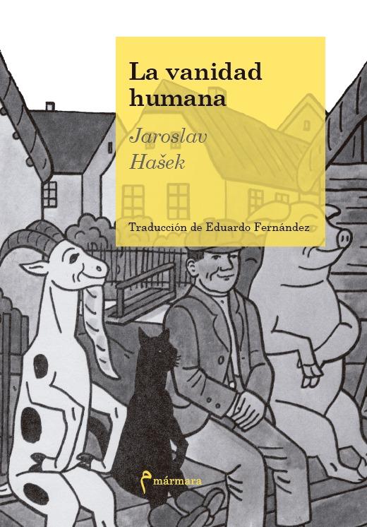 LA VANIDAD HUMANA | 9788494391378 | JAROSLAV HASEK | Llibreria Ombra | Llibreria online de Rubí, Barcelona | Comprar llibres en català i castellà online