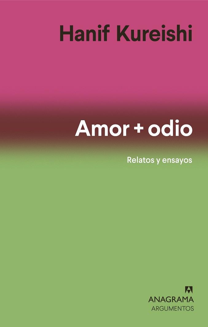 AMOR + ODIO | 9788433964762 | KUREISHI, HANIF | Llibreria Ombra | Llibreria online de Rubí, Barcelona | Comprar llibres en català i castellà online