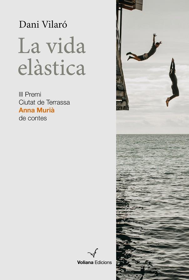 LA VIDA ELÀSTICA | 9788412472509 | VILARÓ DONAT, DANI | Llibreria Ombra | Llibreria online de Rubí, Barcelona | Comprar llibres en català i castellà online