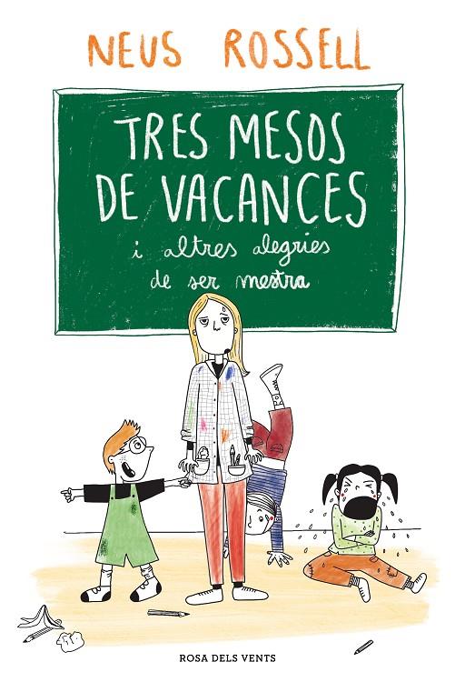 TRES MESOS DE VACANCES | 9788419259509 | ROSSELL, NEUS | Llibreria Ombra | Llibreria online de Rubí, Barcelona | Comprar llibres en català i castellà online