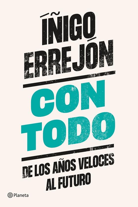 CON TODO | 9788408242345 | ERREJÓN, ÍÑIGO | Llibreria Ombra | Llibreria online de Rubí, Barcelona | Comprar llibres en català i castellà online