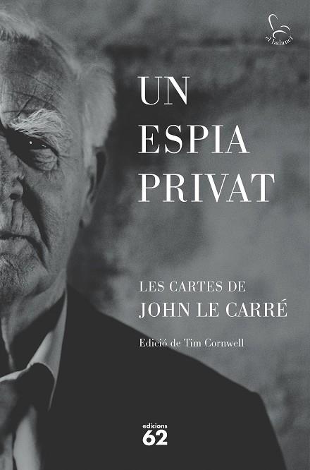 UN ESPIA PRIVAT | 9788429781465 | LE CARRÉ, JOHN | Llibreria Ombra | Llibreria online de Rubí, Barcelona | Comprar llibres en català i castellà online