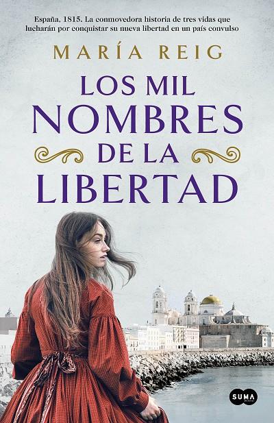 LOS MIL NOMBRES DE LA LIBERTAD | 9788491294054 | REIG, MARÍA | Llibreria Ombra | Llibreria online de Rubí, Barcelona | Comprar llibres en català i castellà online