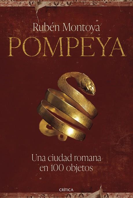 POMPEYA. UNA CIUDAD ROMANA EN 100 OBJETOS | 9788491996248 | MONTOYA, RUBÉN | Llibreria Ombra | Llibreria online de Rubí, Barcelona | Comprar llibres en català i castellà online