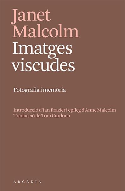 IMATGES VISCUDES | 9788412667356 | MALCOLM, JANET | Llibreria Ombra | Llibreria online de Rubí, Barcelona | Comprar llibres en català i castellà online