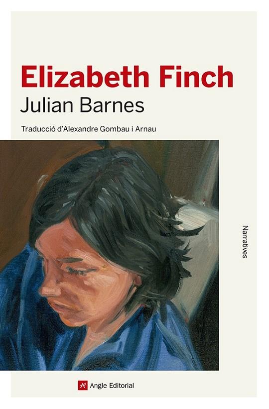 ELIZABETH FINCH | 9788419017574 | BARNES, JULIAN | Llibreria Ombra | Llibreria online de Rubí, Barcelona | Comprar llibres en català i castellà online