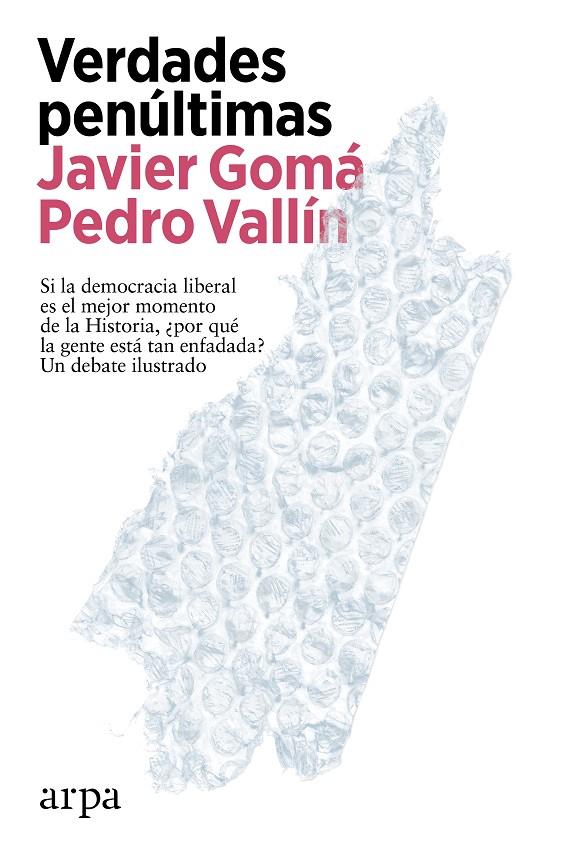 VERDADES PENÚLTIMAS | 9788419558497 | GOMÁ, JAVIER/VALLÍN, PEDRO | Llibreria Ombra | Llibreria online de Rubí, Barcelona | Comprar llibres en català i castellà online