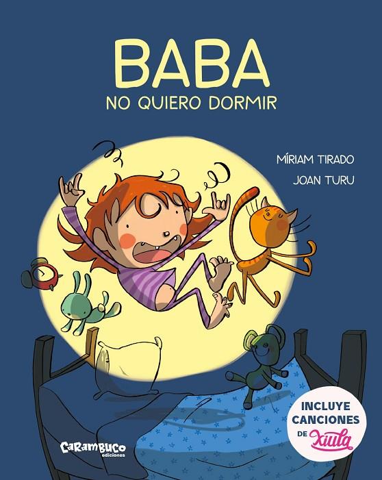 BABA, NO QUIERO DORMIR | 9788417766146 | TIRADO TORRAS, MÍRIAM/TURU SÁNCHEZ, JOAN | Llibreria Ombra | Llibreria online de Rubí, Barcelona | Comprar llibres en català i castellà online