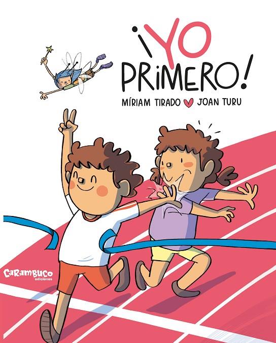 YO PRIMERO | 9788417766948 | TIRADO, MÍRIAM  JOAN TURU | Llibreria Ombra | Llibreria online de Rubí, Barcelona | Comprar llibres en català i castellà online