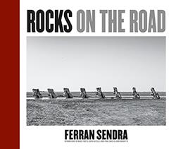 ROCKS ON THE ROAD | 9788412163148 | SENDRA, FERRAN | Llibreria Ombra | Llibreria online de Rubí, Barcelona | Comprar llibres en català i castellà online
